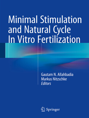 cover image of Minimal Stimulation and Natural Cycle In Vitro Fertilization